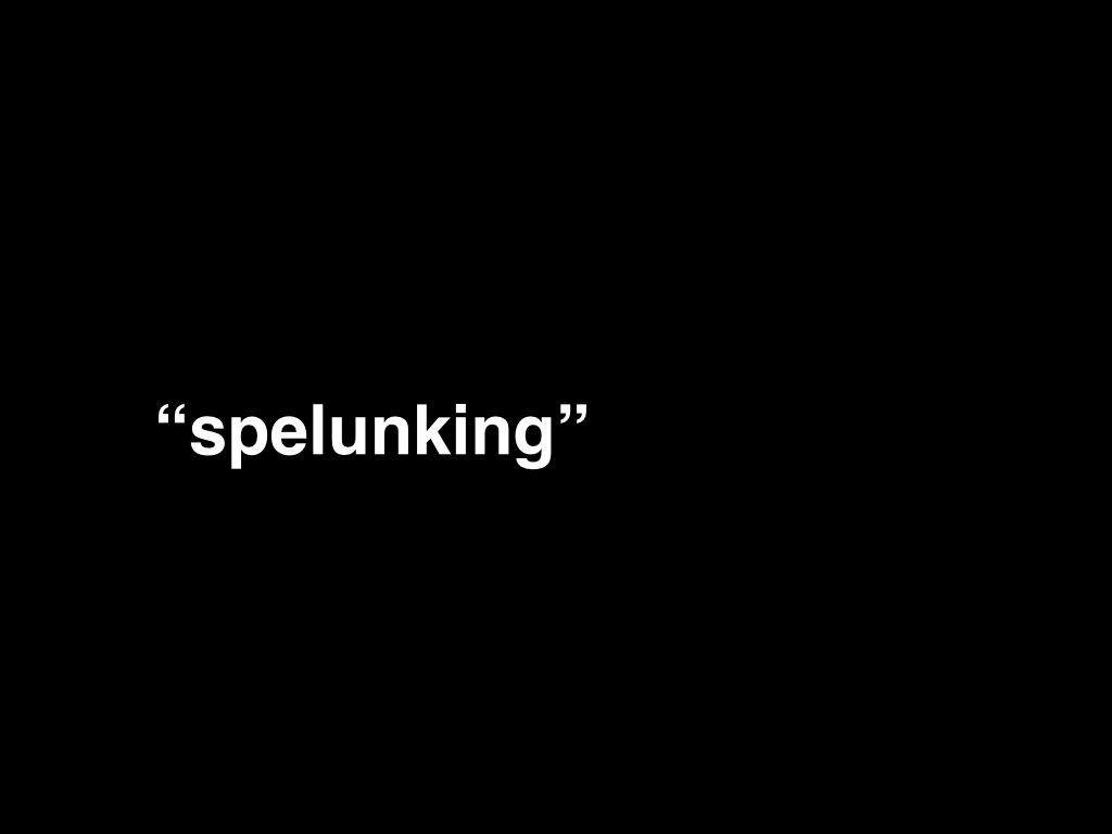 spelunking